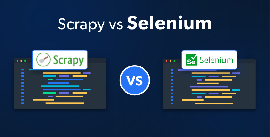 Scrapy vs. Selenium for Web Scraping